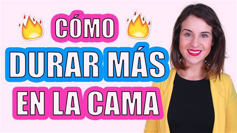 como durar mas|4 formas de hacer que el sexo dure más